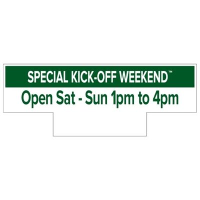 JL145 - SPECIAL KICK-OFF SATURDAY A-Board Topper 9"X24" - Corrugated Plastic Printed On Both Sides