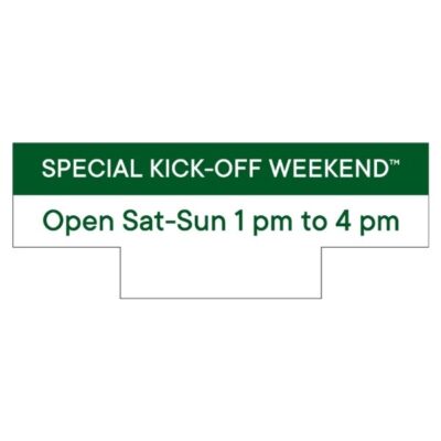 JL209 - SPECIAL KICK OFF WEEKEND A-Board Topper 6"X24" - Corrugated Plastic Printed On Both Sides